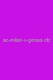 AC Milan v Genoa CFC